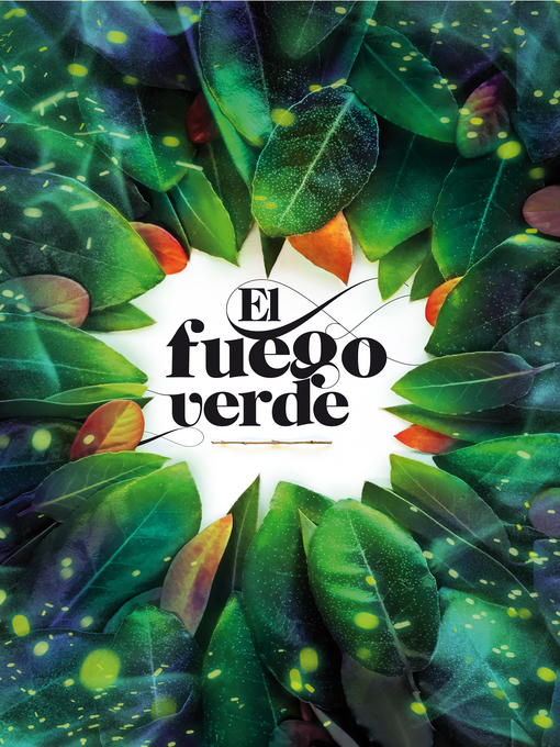 Title details for El fuego verde by Verónica Murguía - Available